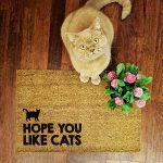 Wycieraczka kokosowa "Hope You like cats" idealna dla właściciela kota. Na prezent dla miłośnika zwierząt czy jako gadżet dla wielbiciela kotów.